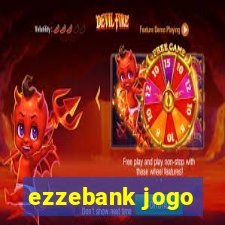 ezzebank jogo